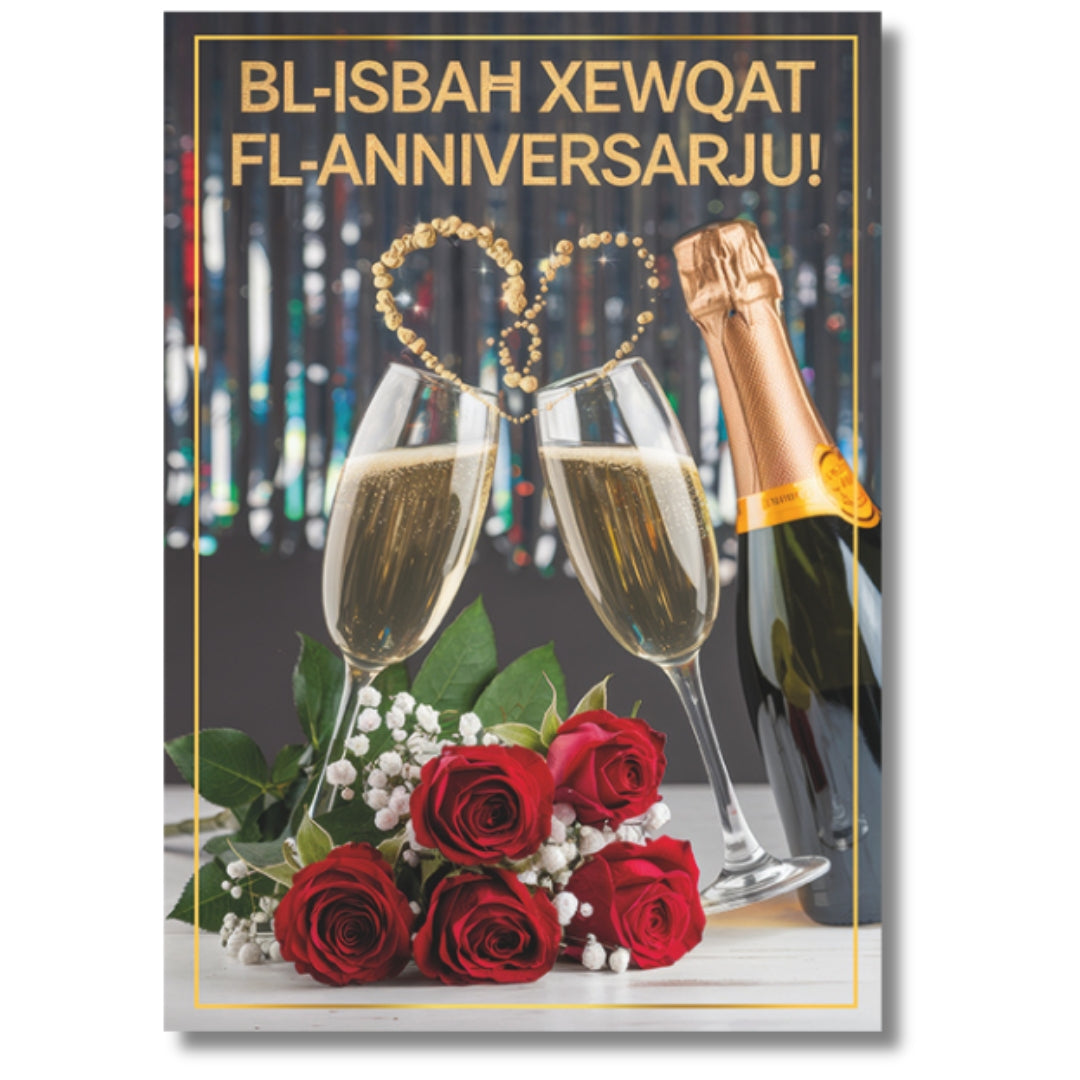 Bl-Isbah Xewqat Fl-Anniversarju! - Greeting Card