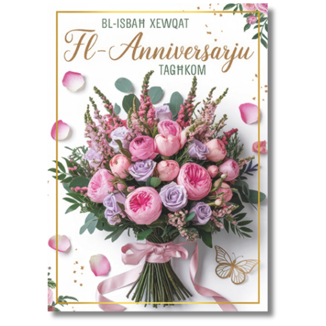 Bl-Isbah Xewqat Fl-Anniversarju Taghkom - Greeting Card