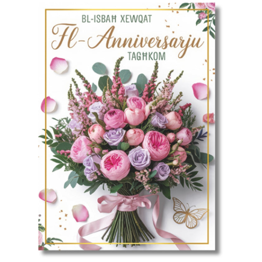 Bl-Isbah Xewqat Fl-Anniversarju Taghkom - Greeting Card