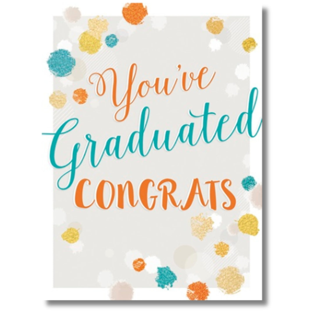 Noel Tatt You've Graduated Congrats - Greeting Card