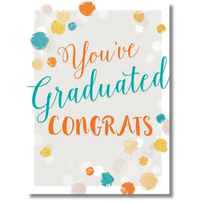 Noel Tatt You've Graduated Congrats - Greeting Card
