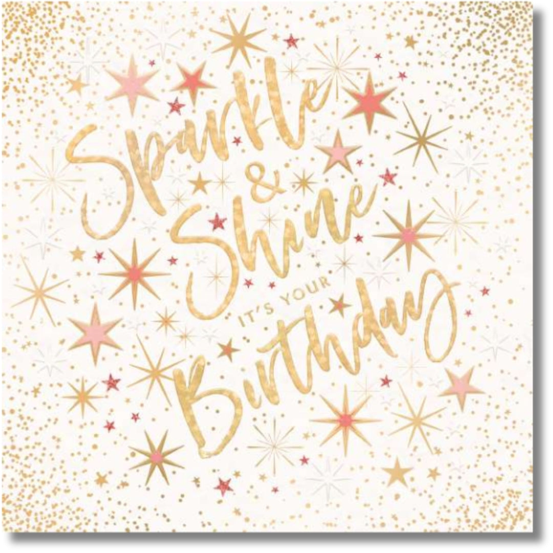 Noel Tatt Sparkle & Shine It's Your Birthday - Greeting Card
