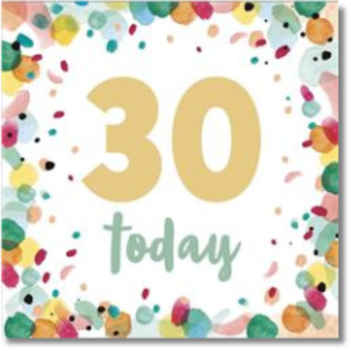 30 Today Birthday - Greeting Card