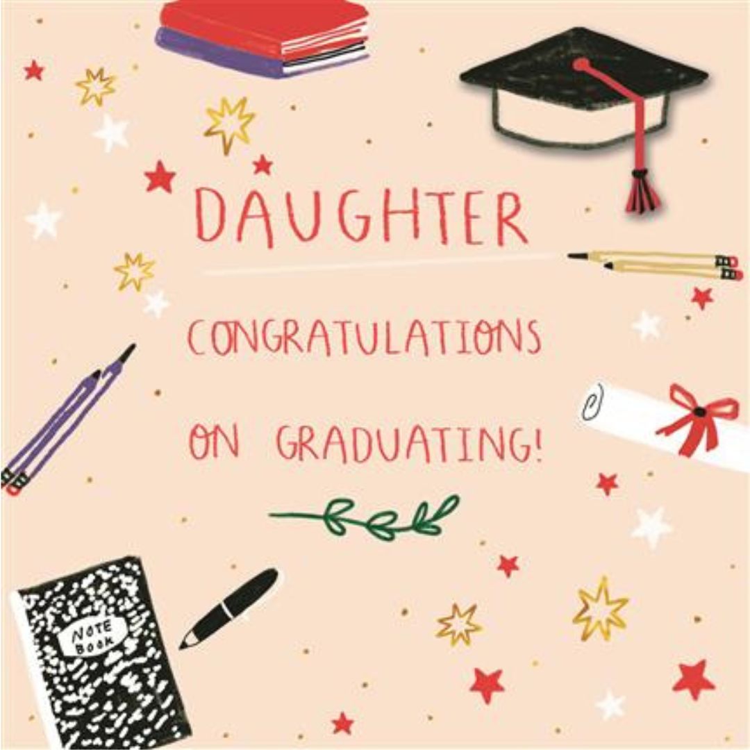 Daughter Congratulations On Graduating - Greeting Card