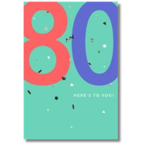 Hallmark 80 Here's To You! Birthday - Greeting Card