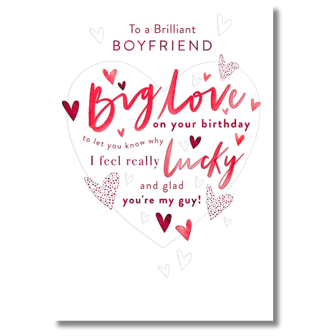 Hallmark To A Brilliant Boyfriend Big Love On Your Birthday - Greeting Card