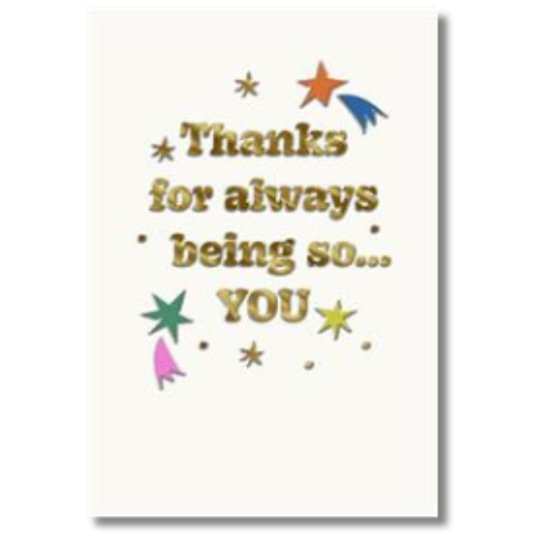 Hallmark Thanks For Always Being So… You - Greeting Card