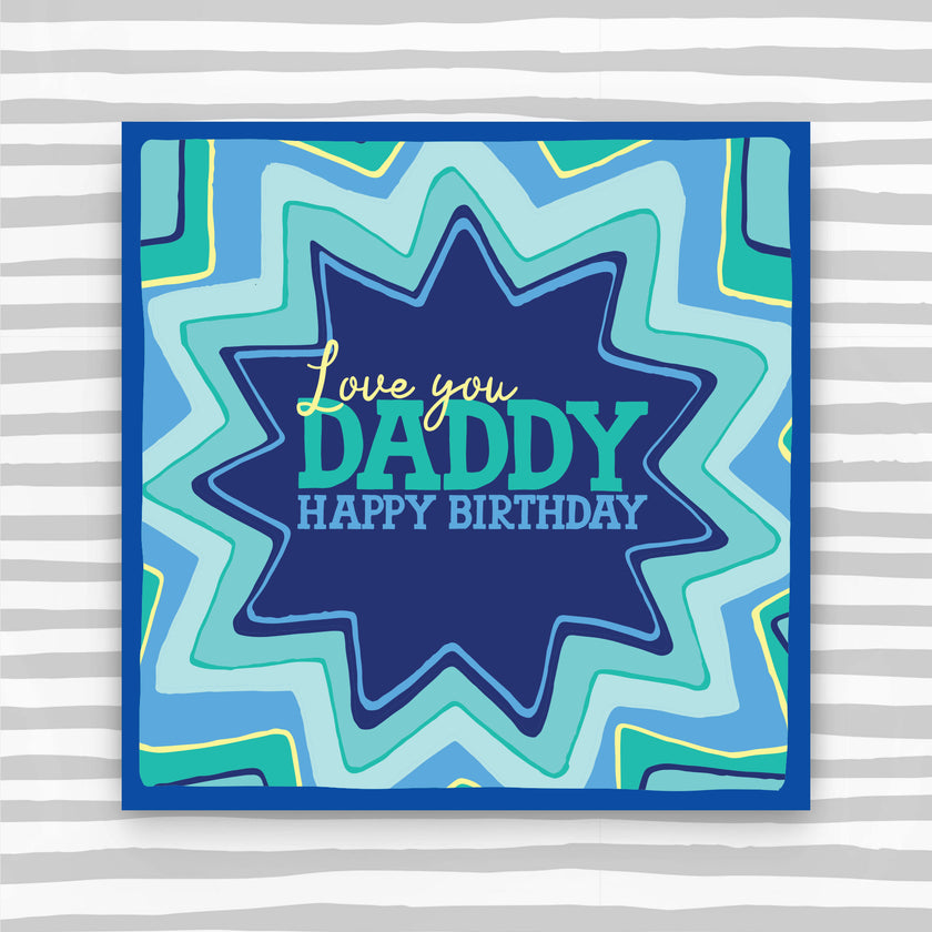 Molly Mae Love You Daddy Happy Birthday - Greeting Card