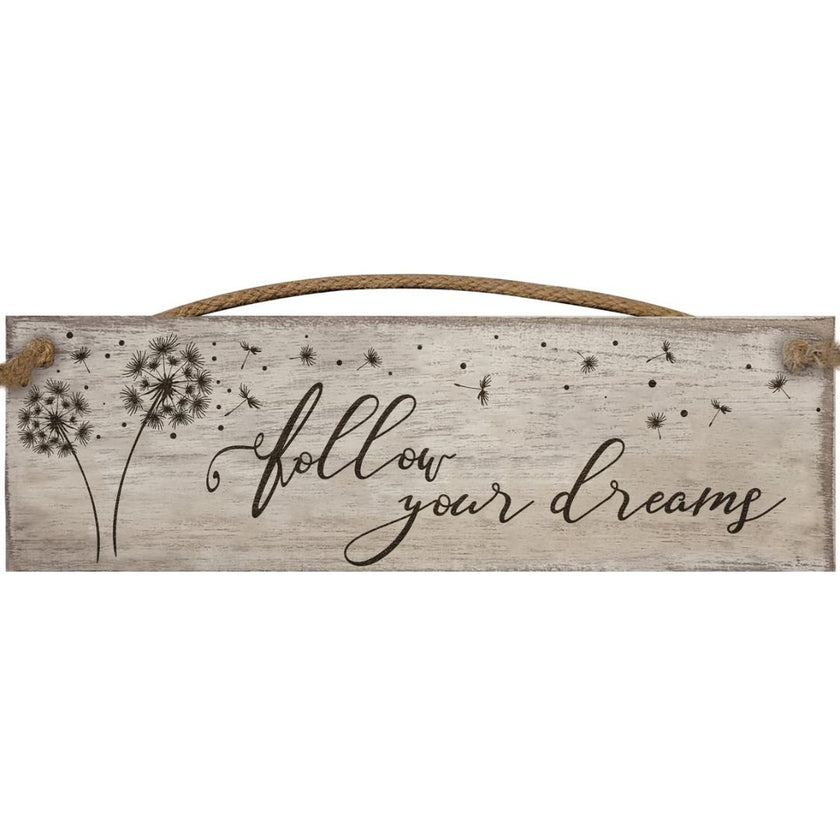 Hanging Wooden Plaque - Follow Your Dreams