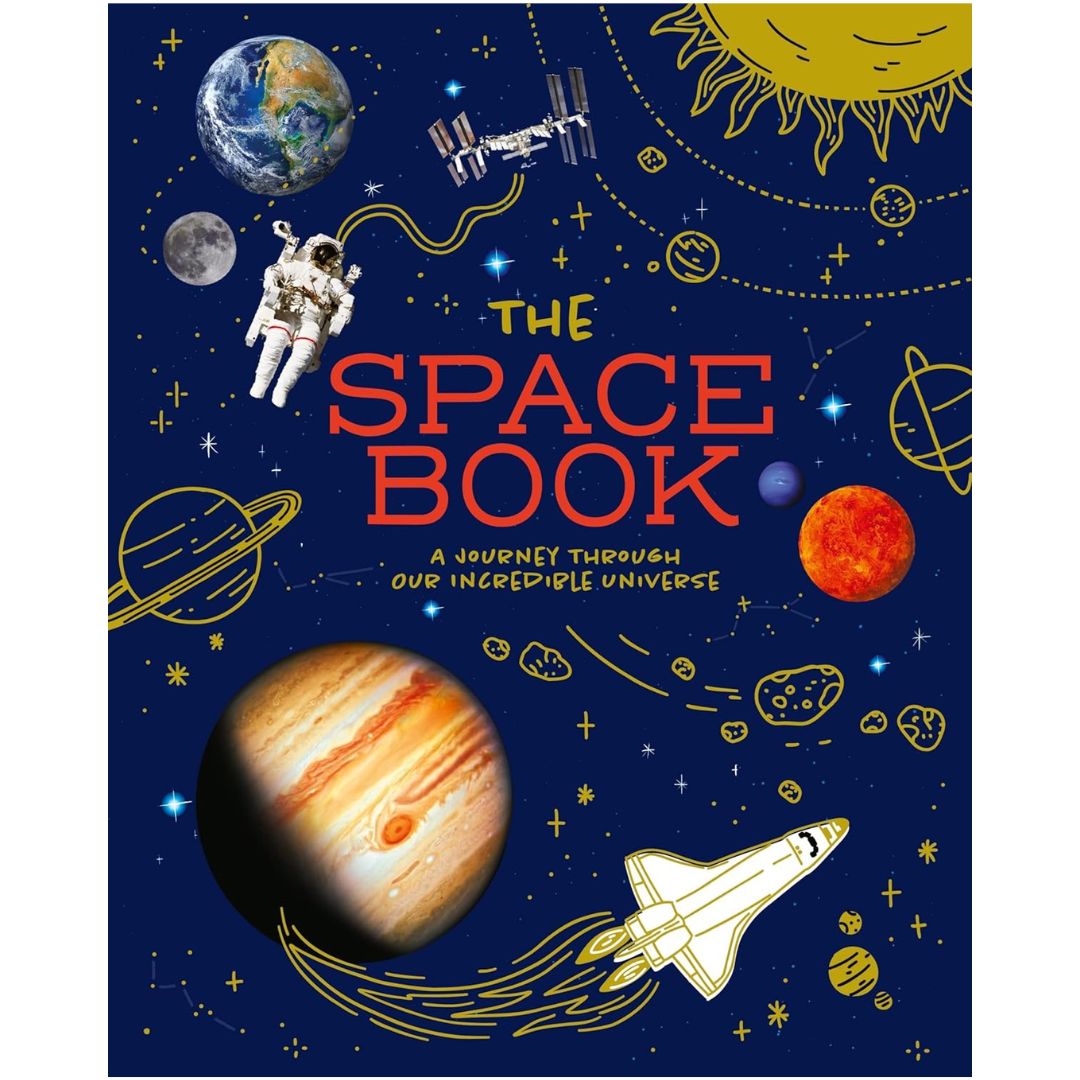 The Space Book - A Journey through Our Incredible Universe
