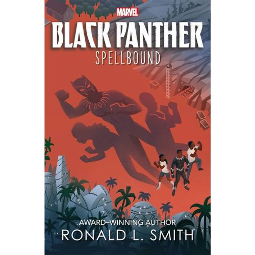 Marvel Black Panther: Spellbound (The Young Prince Book 2)