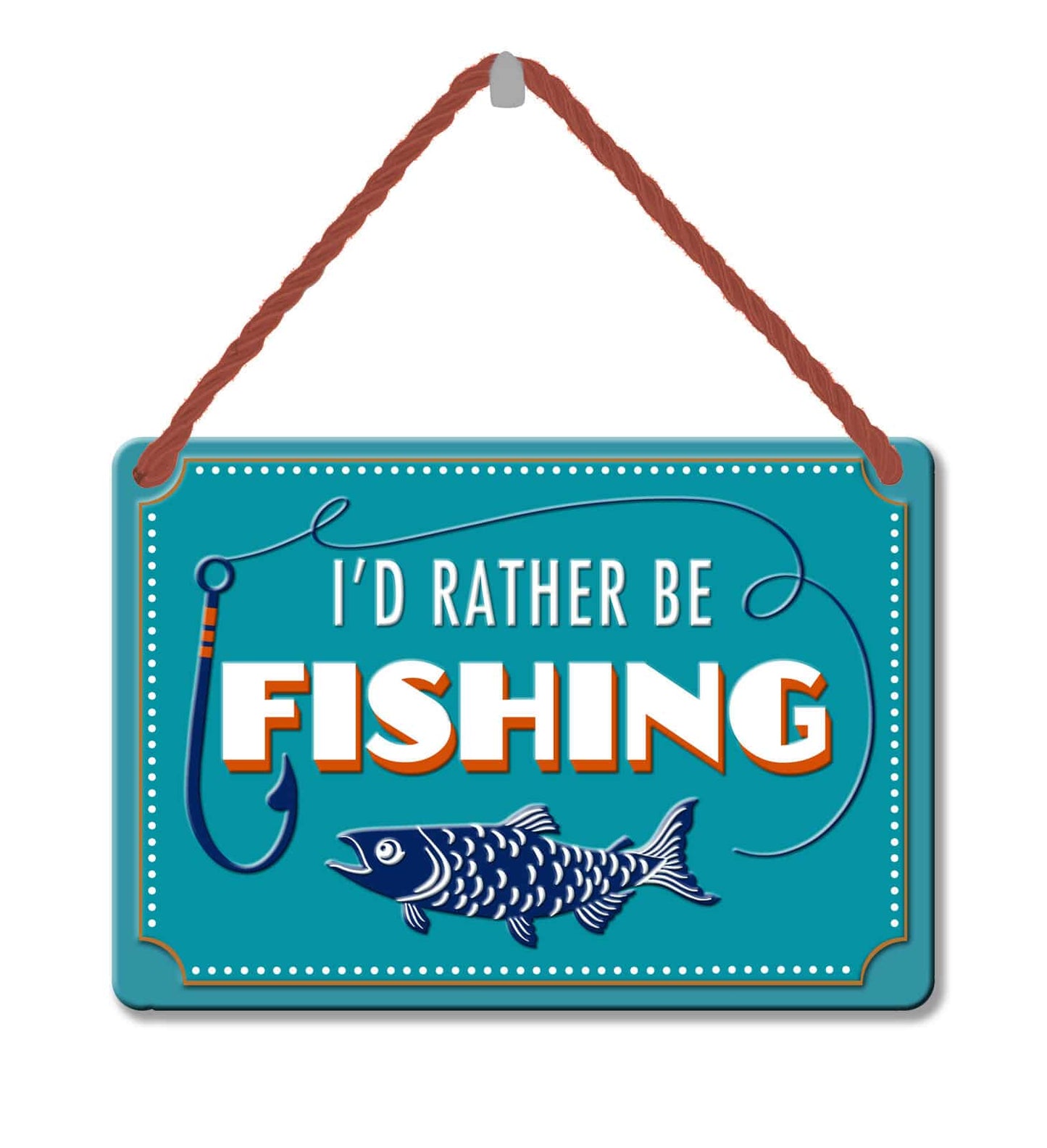 I'd rather be Fishing