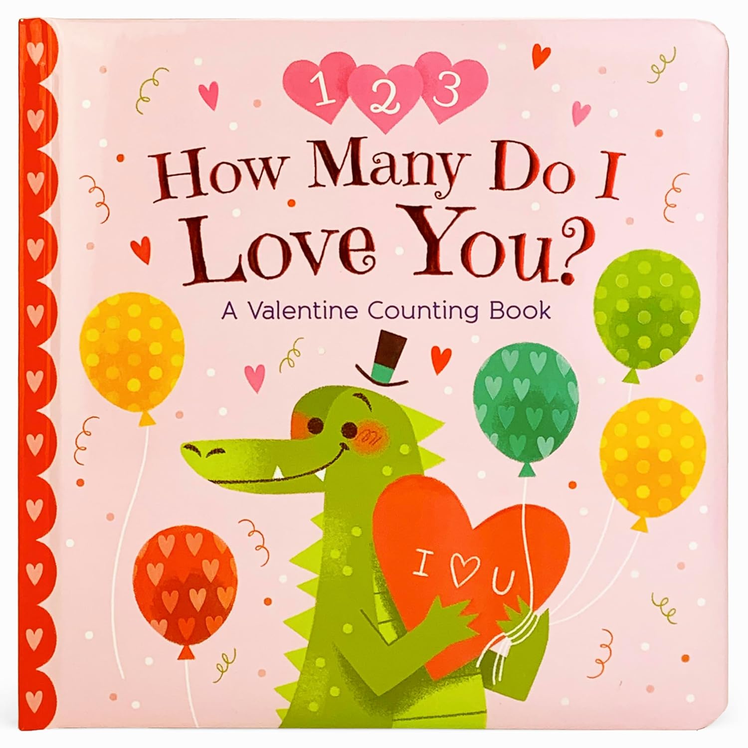 How Many Do I Love You? - A Valentine Counting Board Book