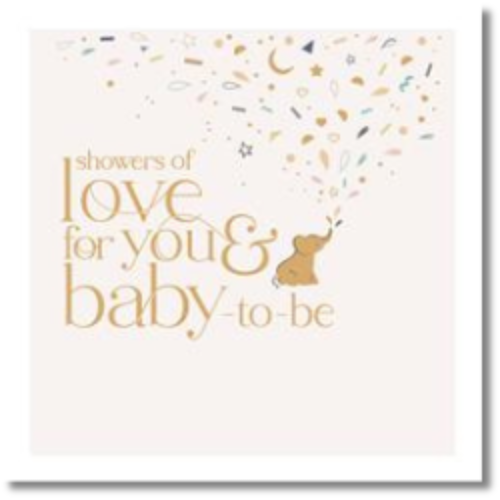 Showers Of Love For You & Baby-To-Be - Greeting Card