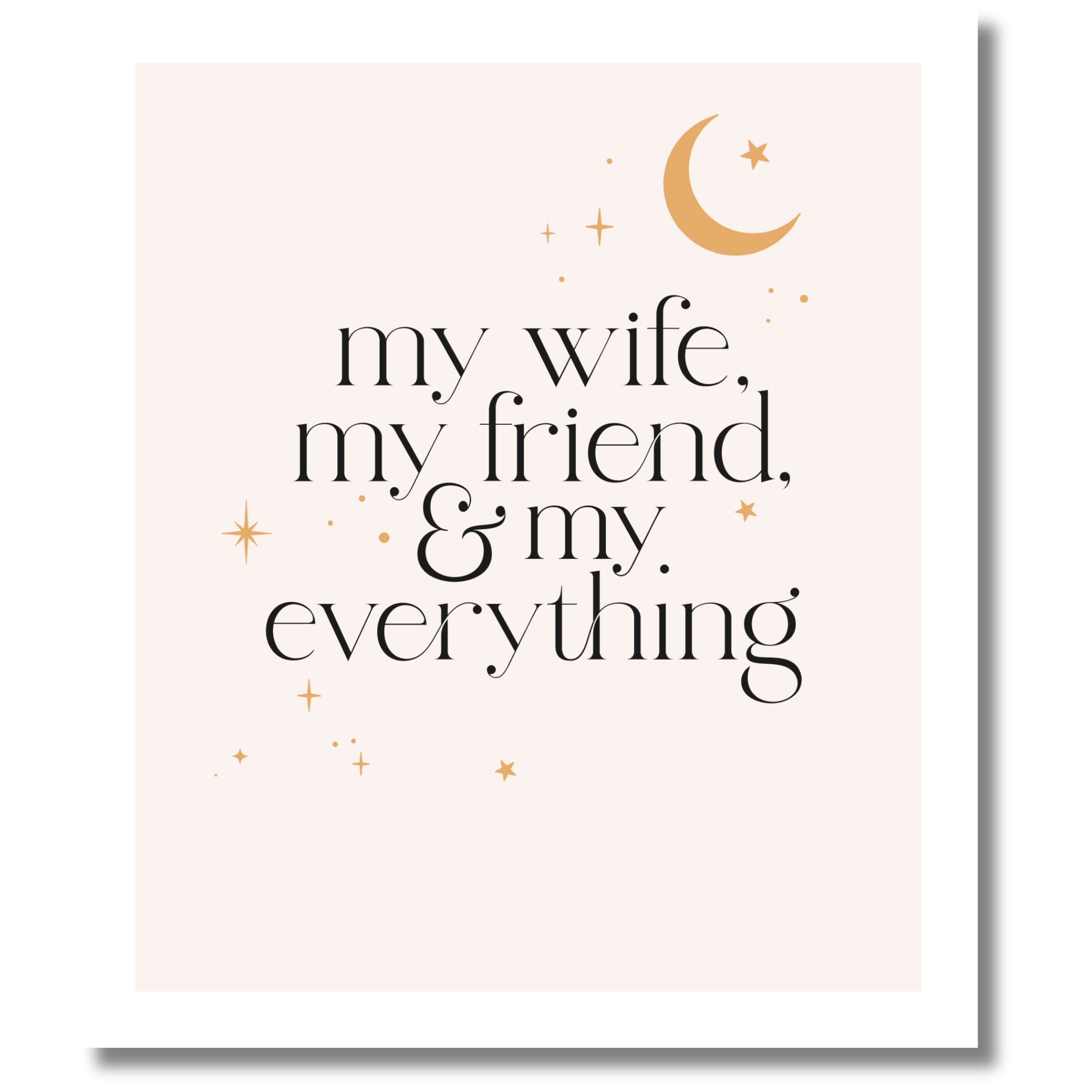 Camden My Wife, My Friend & My Everything Birthday - Greeting Card