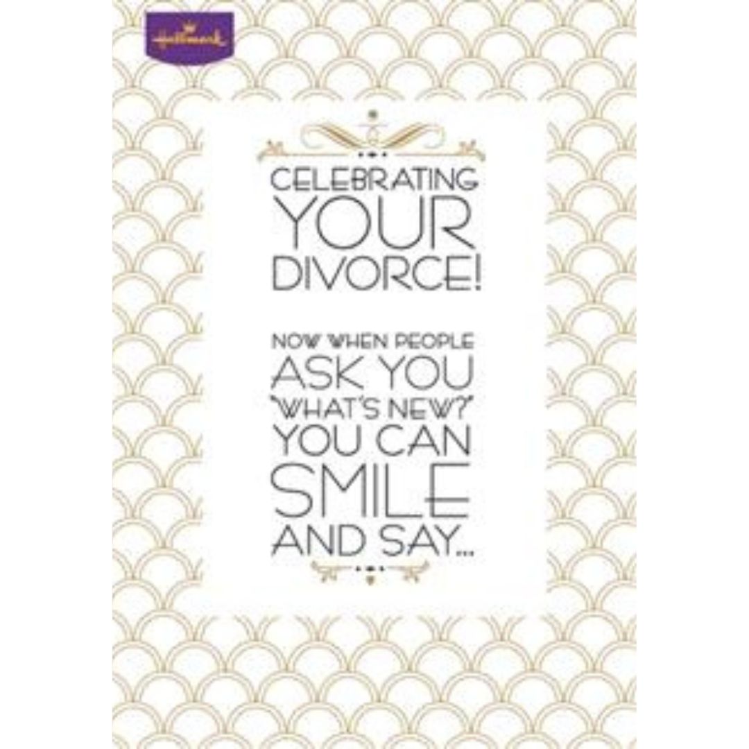 Celebrating Your Divorce!' Greeting Card