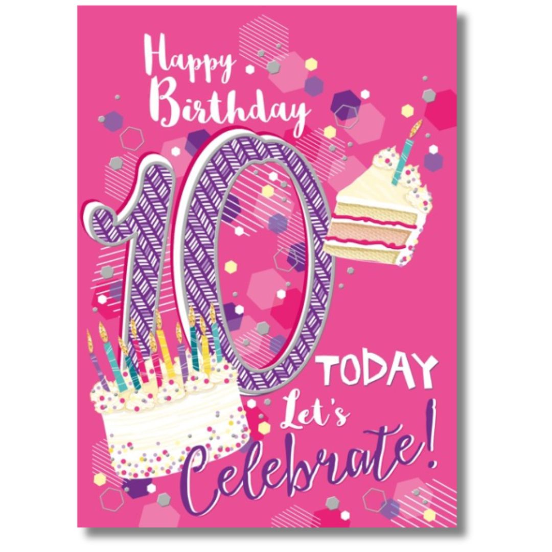 Noel Tatt Happy Birthday 10 Today Let's Celebrate! - Greeting Card