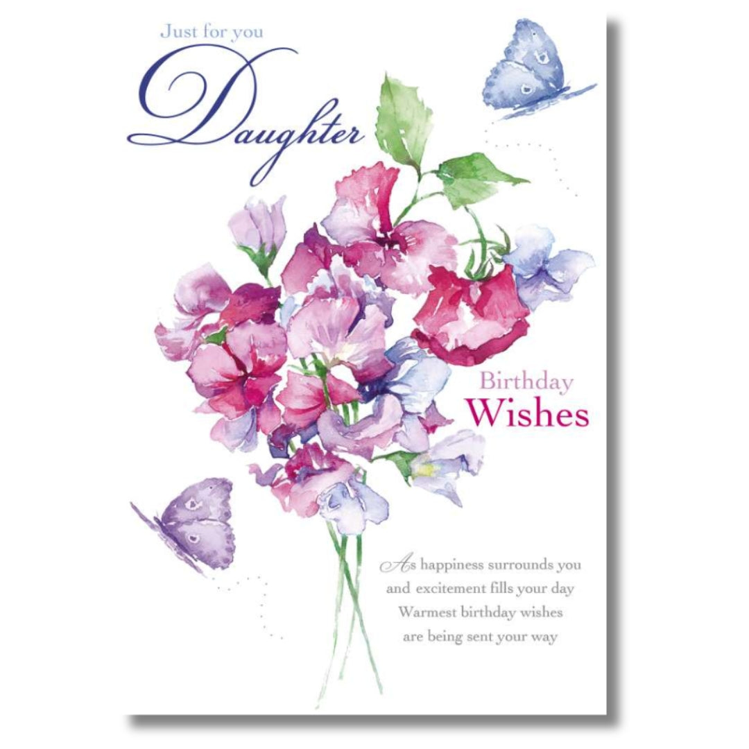 Noel Tatt Just For You Daughter Birthday Wishes - Greeting Card