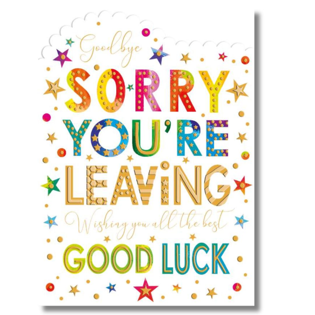 Goodbye, Sorry You're Leaving Greeting Card