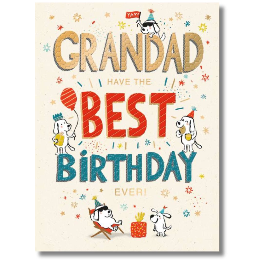 Noel Tatt Grandad Have The Best Birthday Ever! - Greeting Card