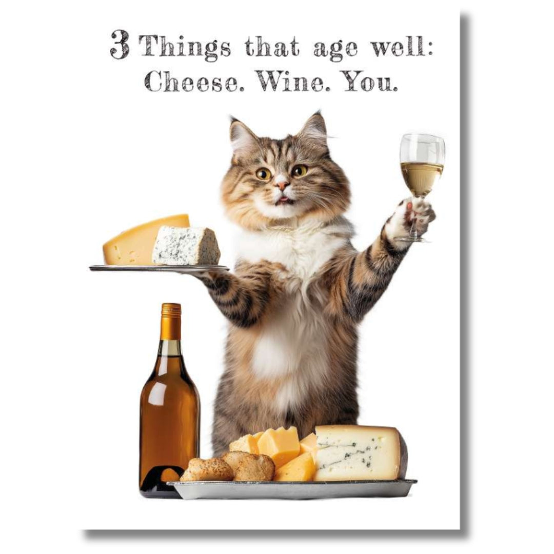 Noel Tatt 3 Things That Age Well Birthday - Greeting Card