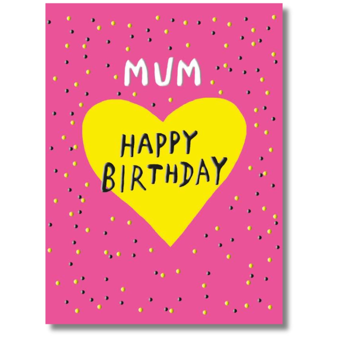 Noel Tatt Mum Happy Birthday - Greeting Card