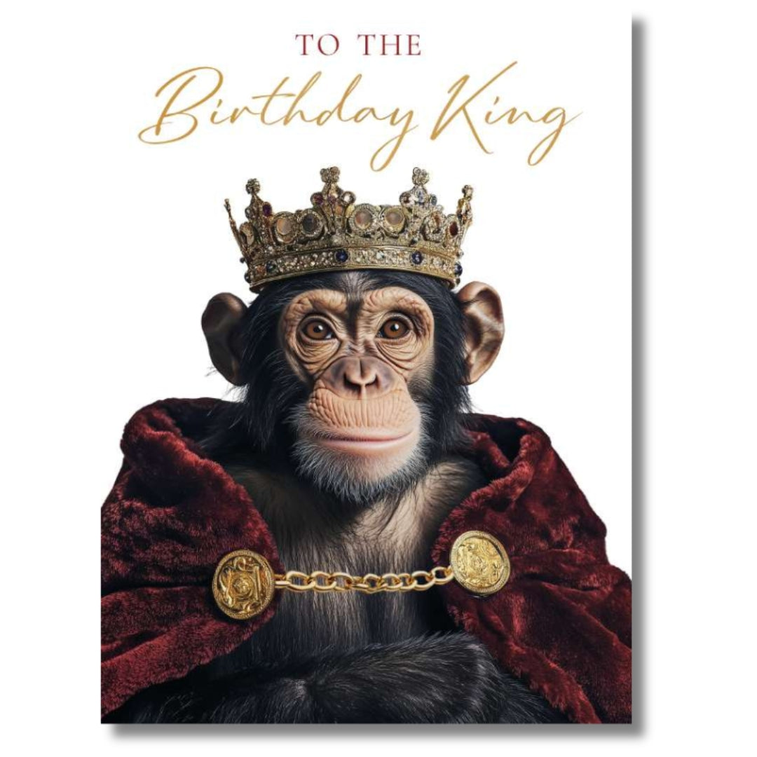 Noel Tatt To The Birthday King - Greeting Card