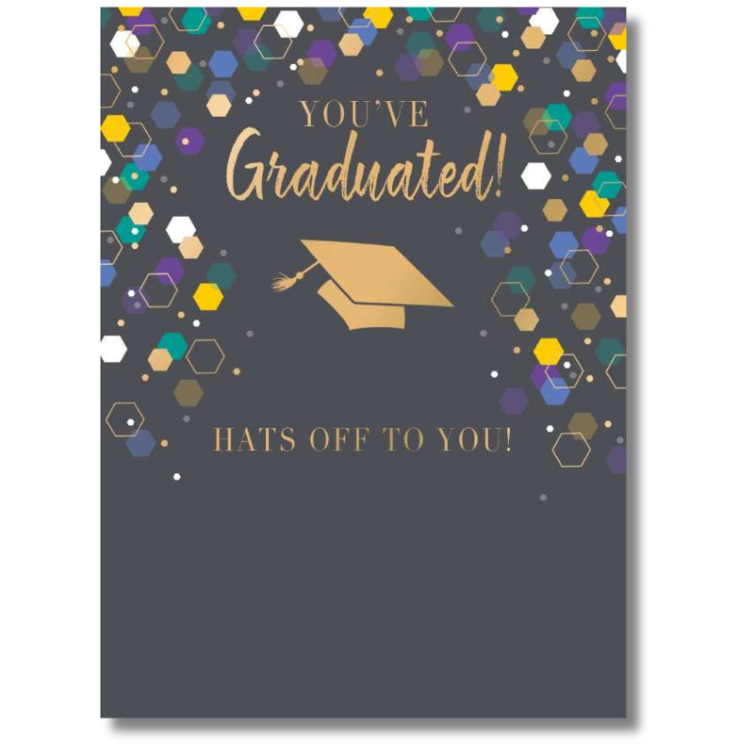 Noel Tatt You've Graduated! - Greeting Card