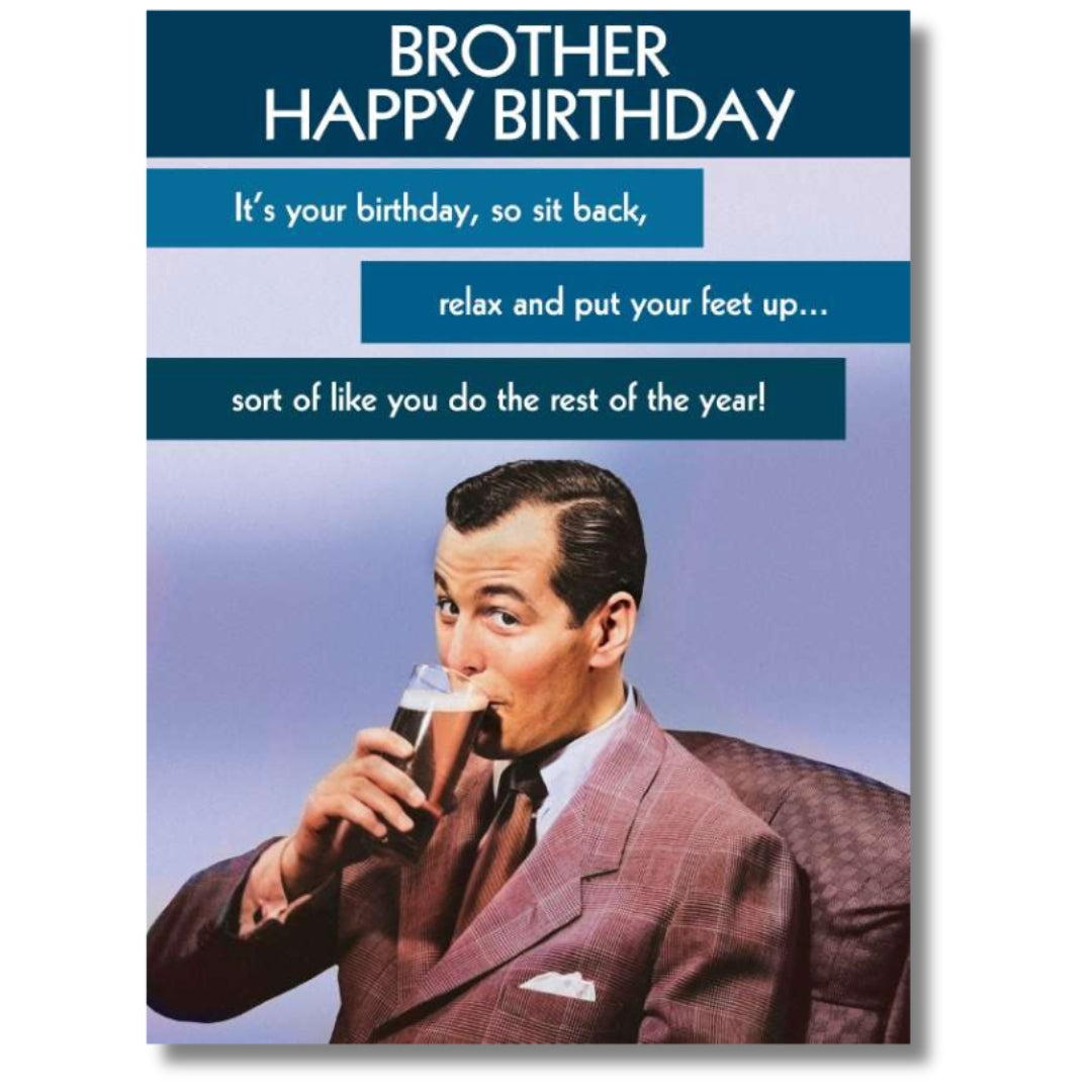 Noel Tatt Brother Happy Birthday - Greeting Card