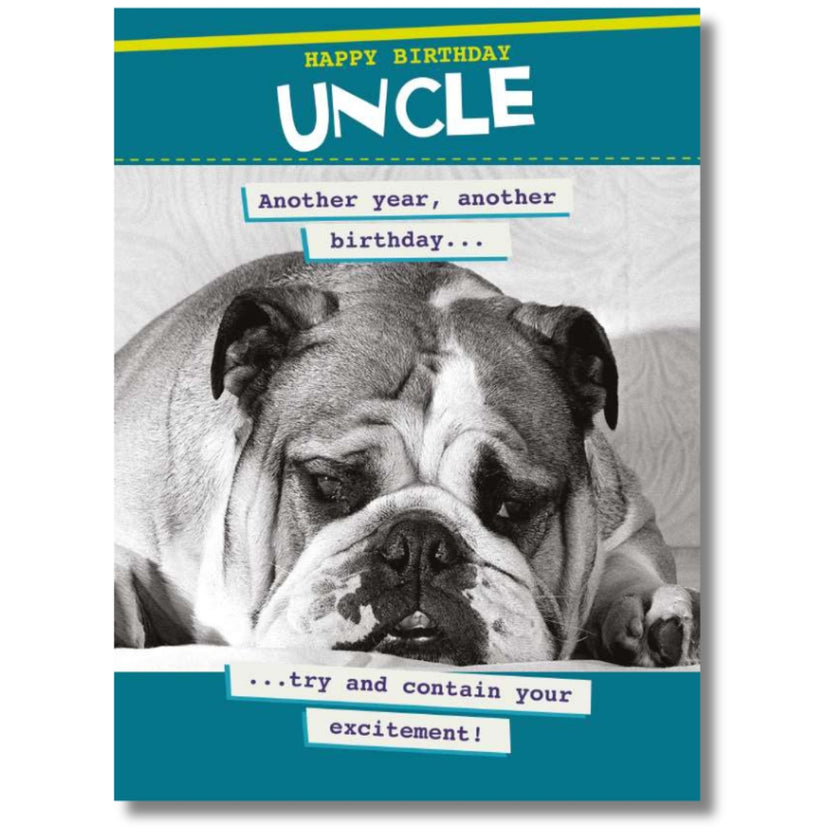 Noel Tatt Happy Birthday Uncle - Greeting Card