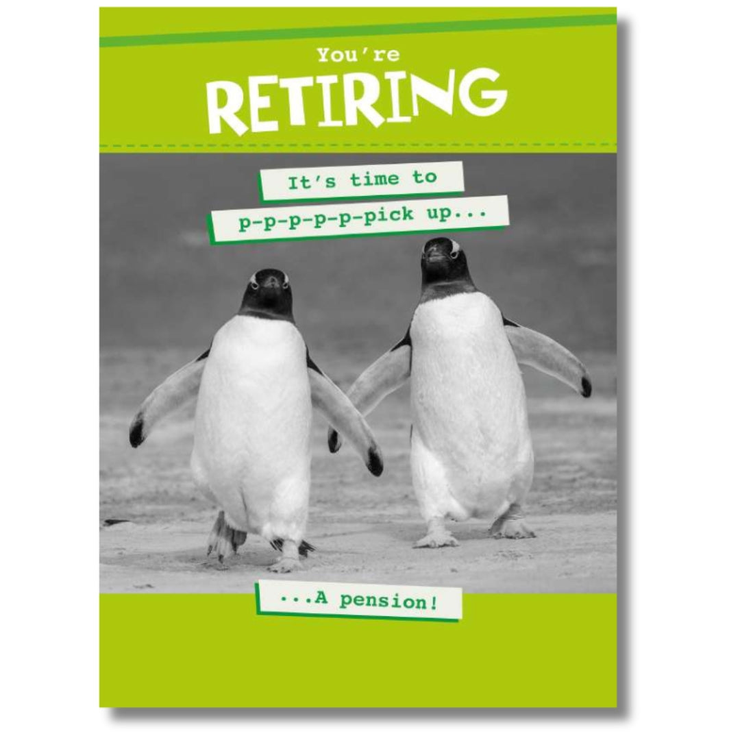 Noel Tatt You're Retiring - Greeting Card