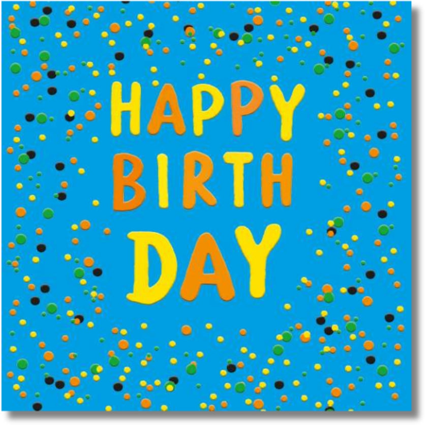 Noel Tatt Happy Birthday - Greeting Card