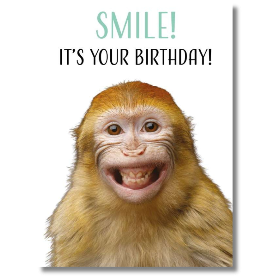 Noel Tatt Smile! It's Your Birthday! - Greeting Card