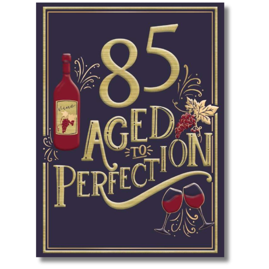 Noel Tatt 85 Aged To Perfection Birthday - Greeting Card