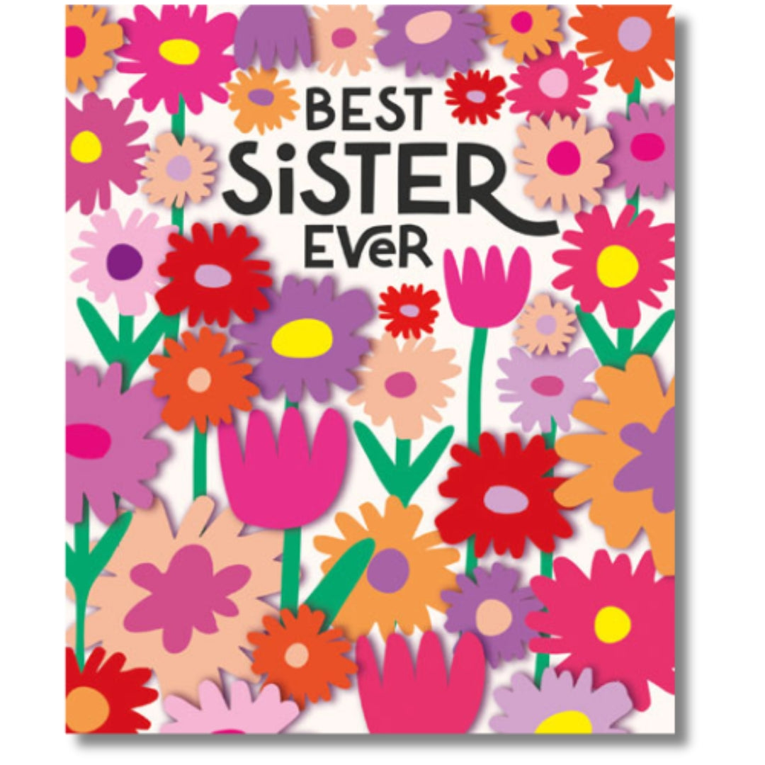 Pigment Best Sister Ever Birthday - Greeting Card