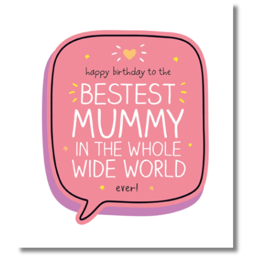 Pigment Happy Birthday To The Bestest Mummy - Greeting Card