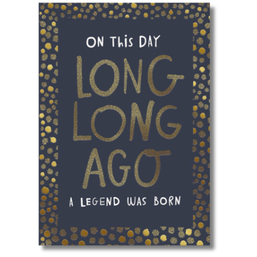 Pigment Long Long Ago Birthday - Greeting Card