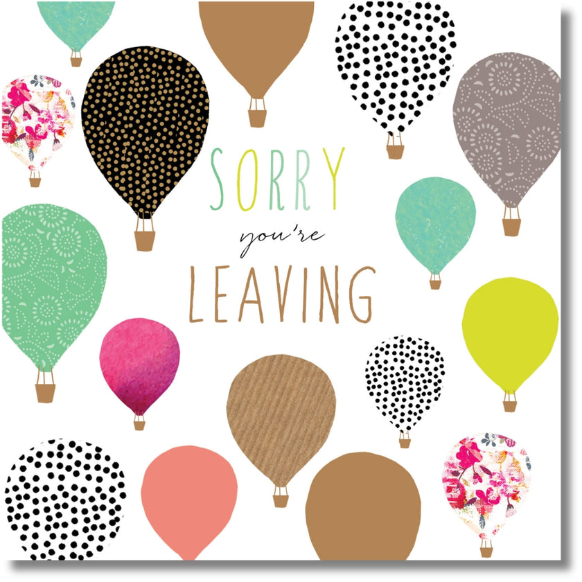 Portfolio Sorry You're Leaving - Greeting Card
