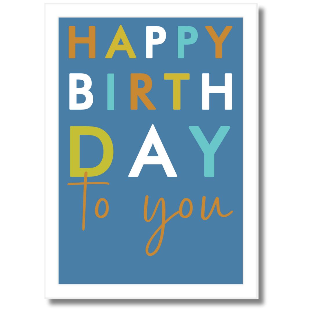 Happy Birthday To You Greeting Card