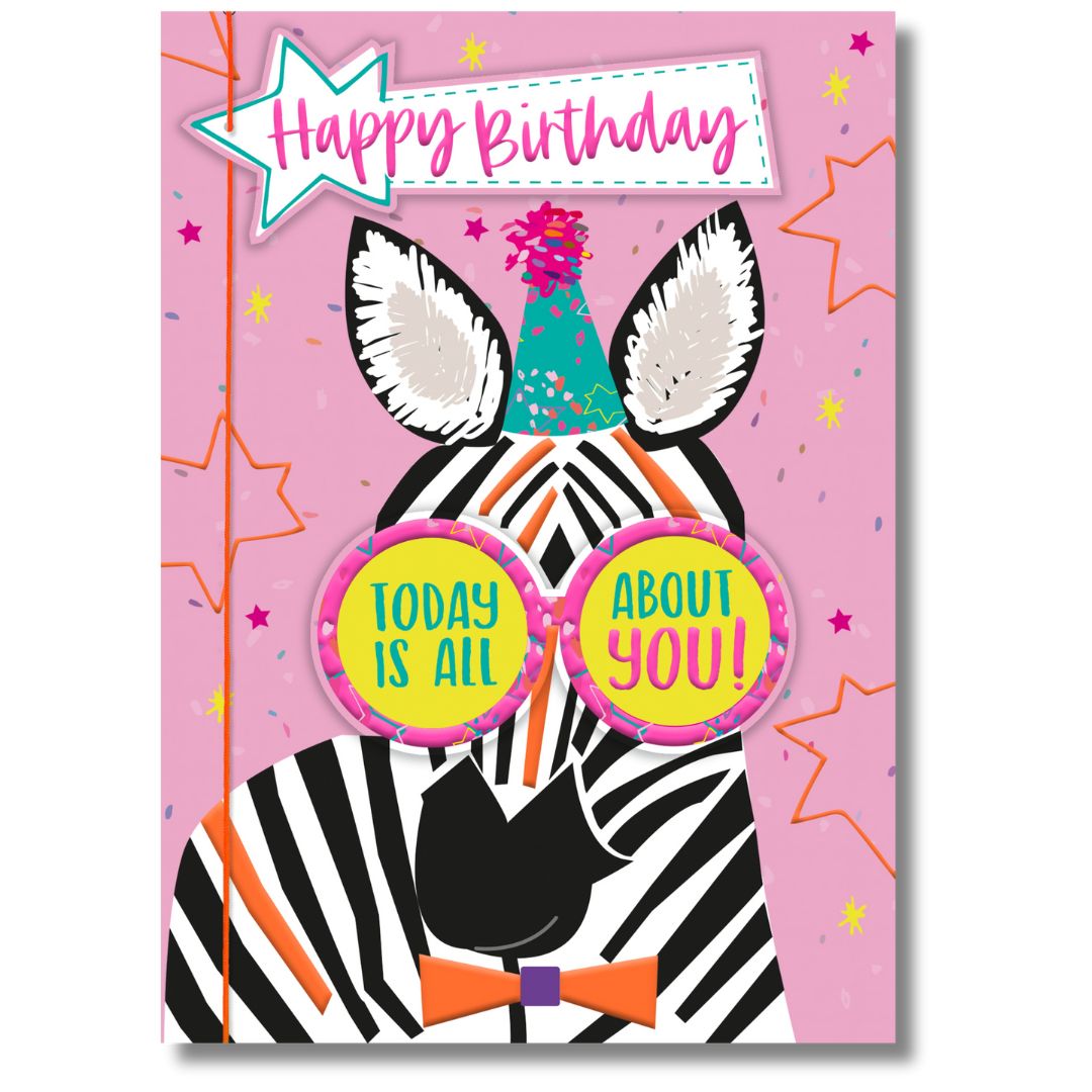 Second Nature Happy Birthday Today Is All About you! - Greeting Card