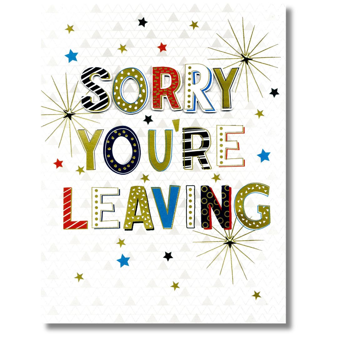 Second Nature Sorry You're Leaving - Greeting Card