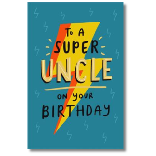 To A Super Uncle On Your Birthday - Greeting Card