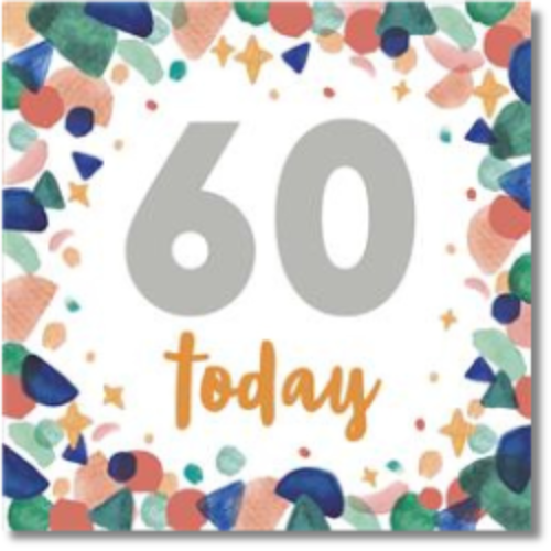 60 Today Birthday - Greeting Card