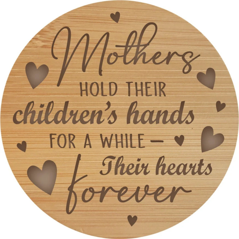 Light Up Your Life - Wooden Quote Lid - Mothers Hands