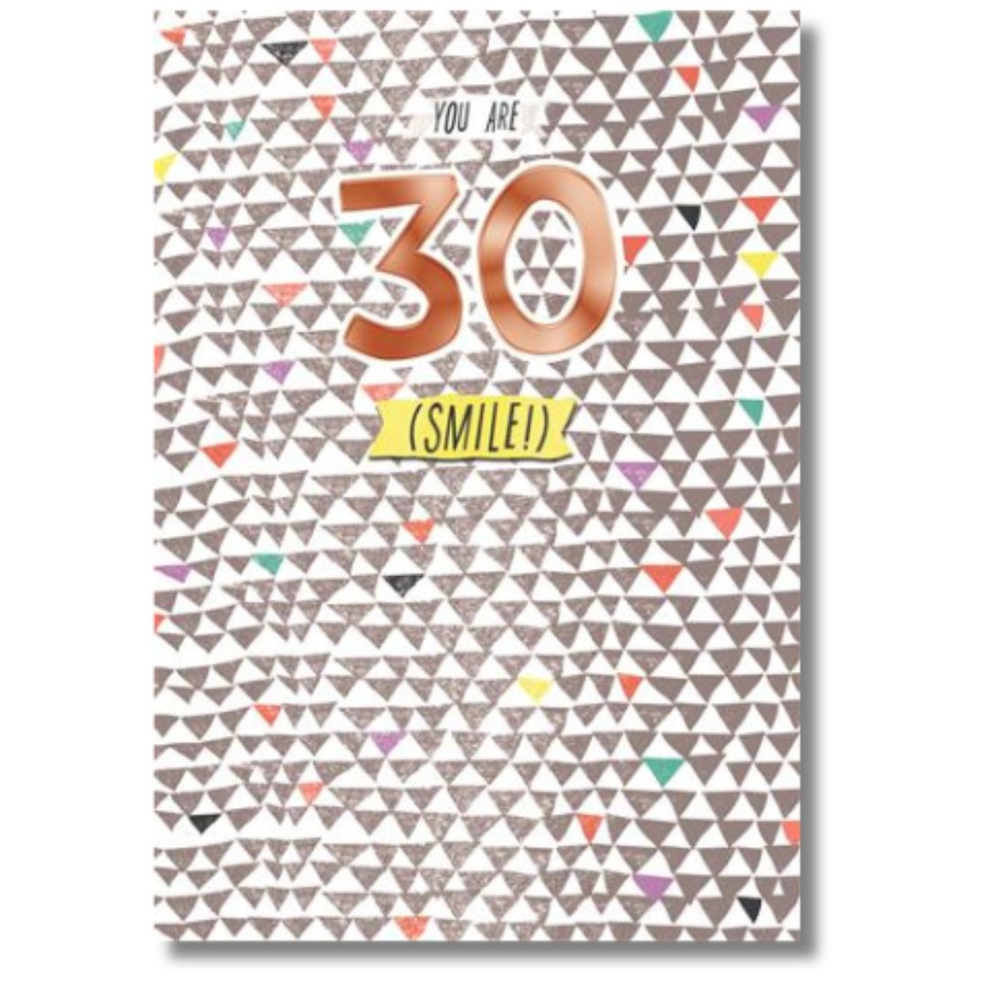 Hallmark You Are 30 (Smile!) - Greeting Card