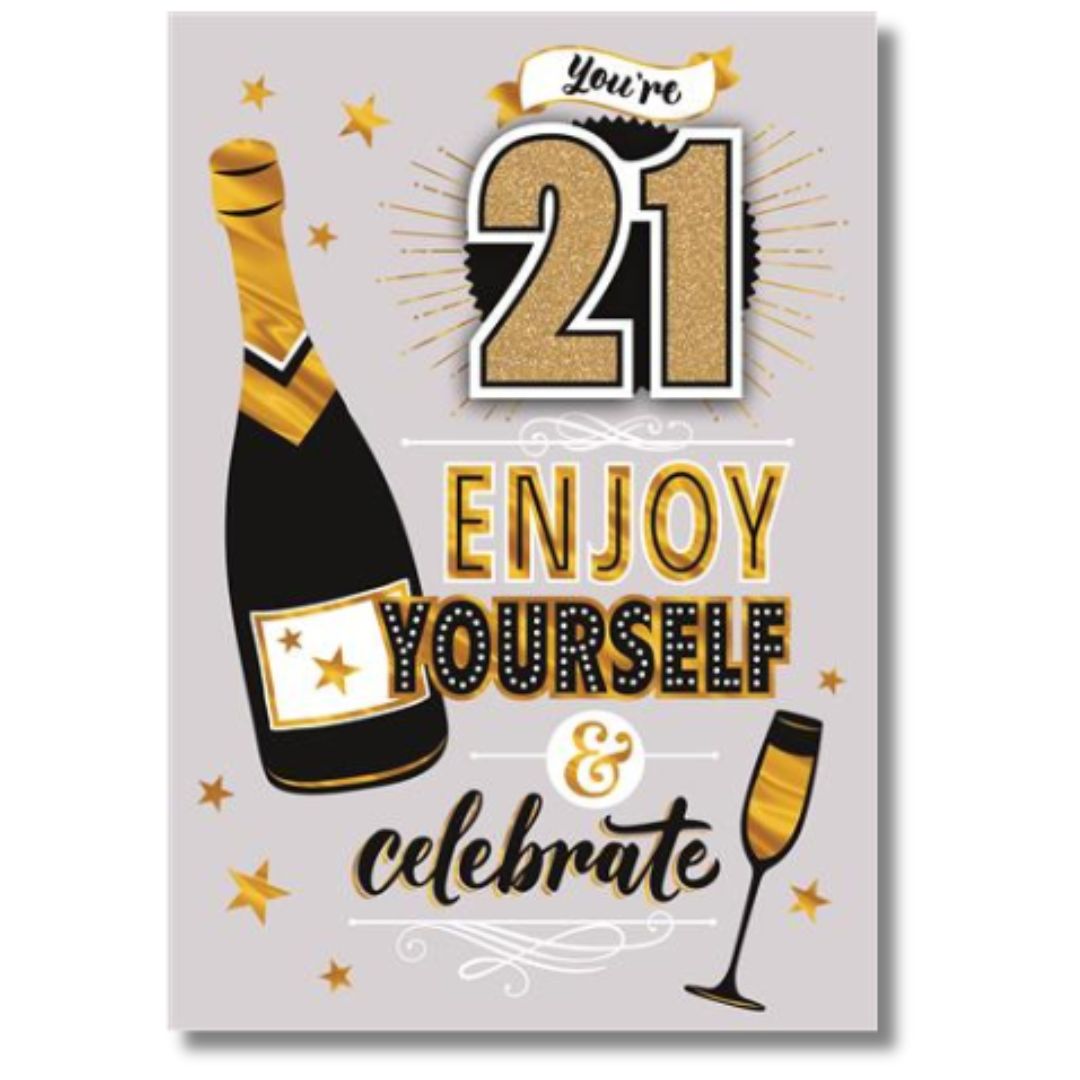 Hallmark You're 21 Enjoy Yourself & Celebrate - Greeting Card