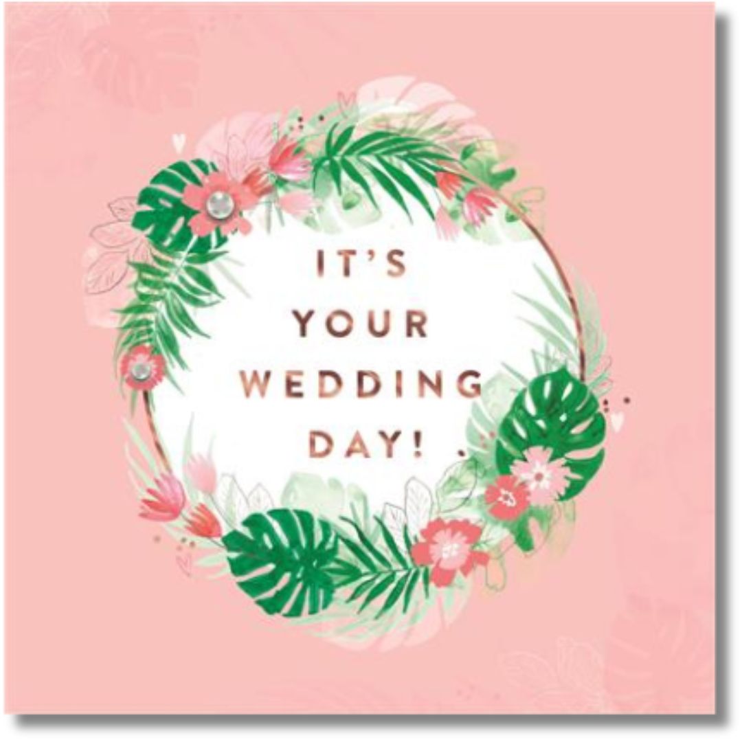 It's Your Wedding Day Greeting Card