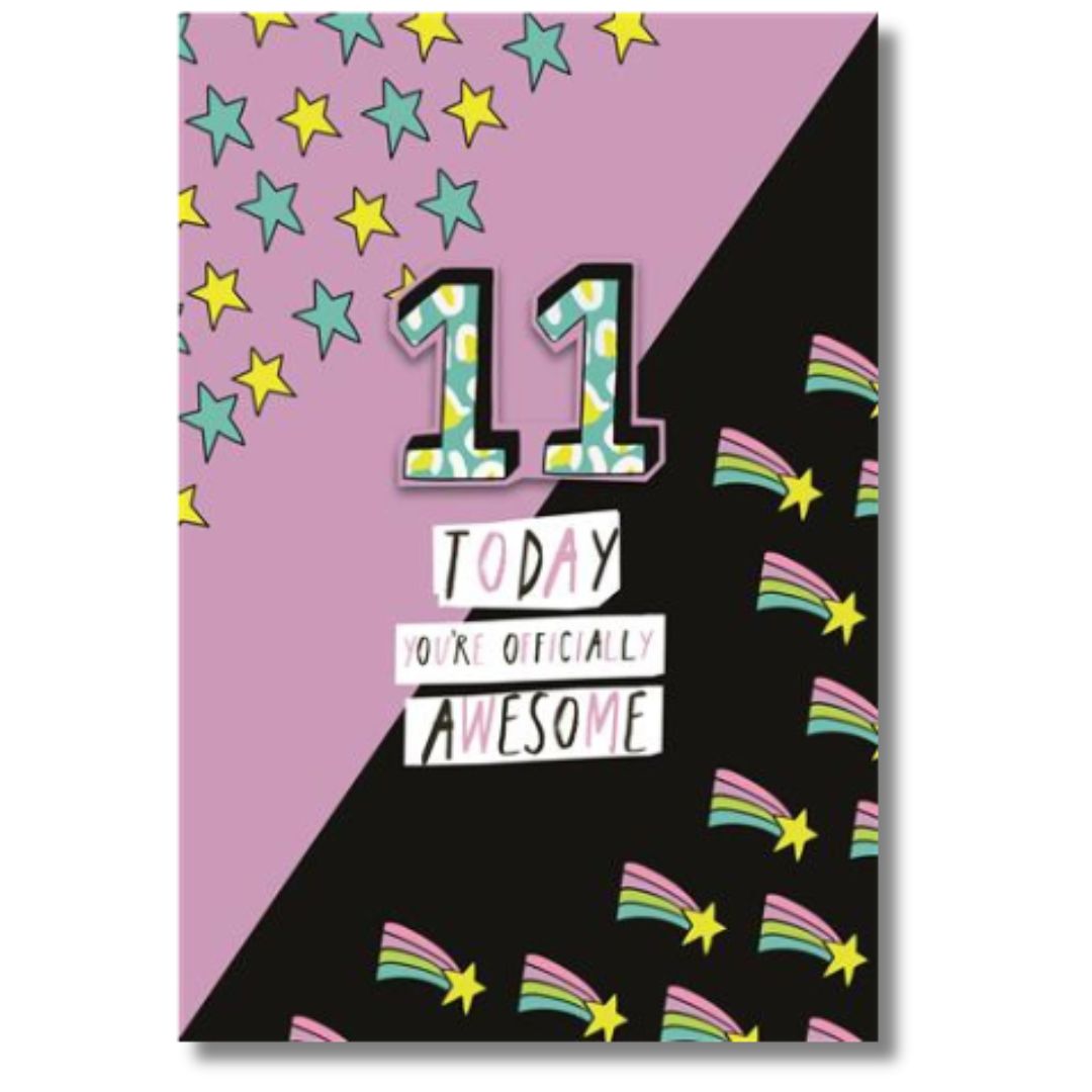 11, Today You're Officially Awesome Greeting Card