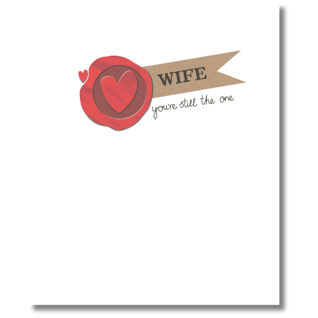 Hallmark Wife You're Still The One - Greeting Card
