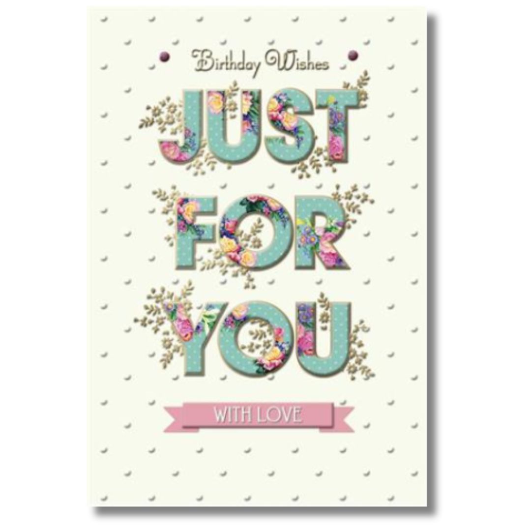 Hallmark Just For You Birthday - Greeting Card